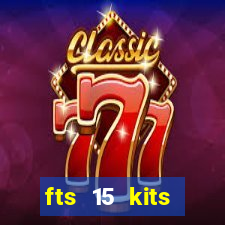 fts 15 kits manchester united